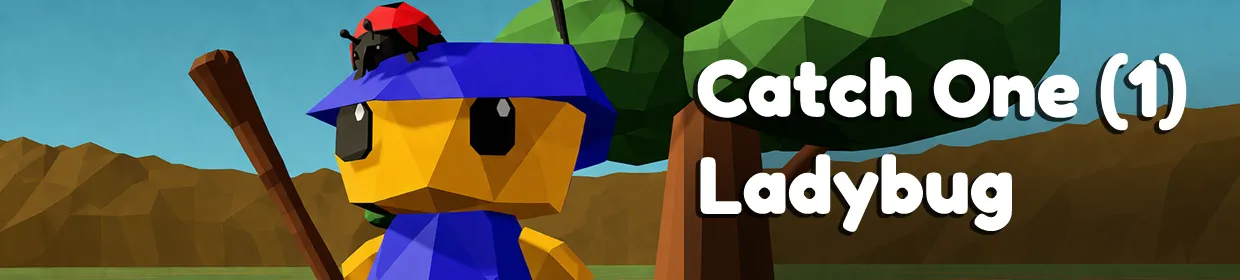 Catch One (1) Ladybug banner